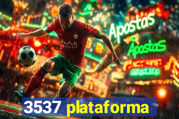 3537 plataforma